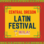 Central Oregon Latin Festival (Bend, OR)