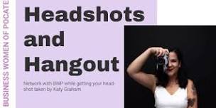 Headshots and Hangout