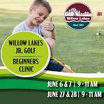 Willow Lakes Jr. Golf Beginners Clinic