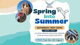 Spring Into Summer - FREE Family Event!