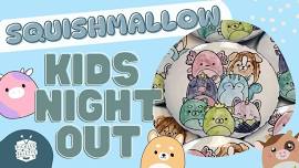 Kids Night Out - Squishmallow Plate!