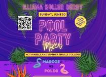 Illiana Roller Derby Pool Party Mixer