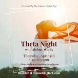 Theta Night at The Nook