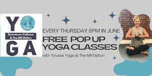 Yovana Yoga POP Up Yoga Thursdays in June at The Mill Dalton