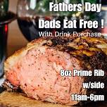 Fathers Day ! Dads Eat Free !