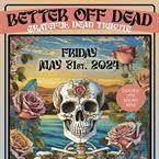 BETTER OFF DEAD: LIVE at Bright Box Theater