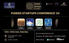 Funded Startups Conference - Hyderabad