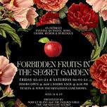 FORBIDDEN FRUITS IN THE SECRET GARDEN