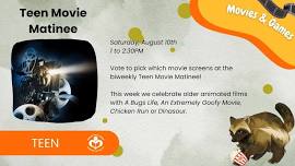 Teen Movie Matinee