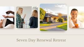 Women's Seven Day Renewal Health and Wellness Retreat