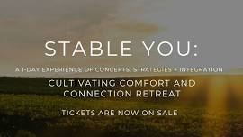 Stable You: Cultivating comfort and connection Retreat