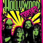 The Delta Saloon Presents Hollywood Trashed