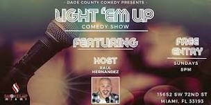 Light Em Up Comedy Show