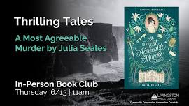 Thrilling Tales Book Club: A Most Agreeable Murder by Julia Seales