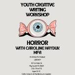 Youth Creative Writing Workshop (Genre Horror)