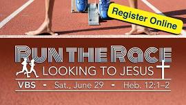 VBS - Run the Race: Looking to Jesus