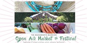 Open Air Market & Festival at Wadsworth Mansion