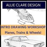 SUN 9 JUNE INTRO DRAWING WORKSHOP- Planes, Trains & Wheels