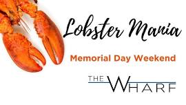 Lobster Mania at The Wharf