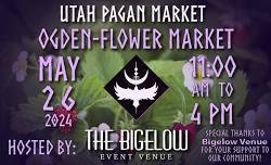 Flower Market – OGDEN Utah Pagan Market