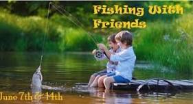 Fishing Friends Fridays