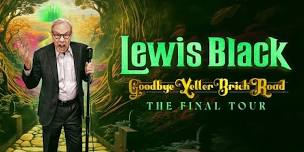 Lewis Black: Goodbye Yeller Brick Road, The Final Tour