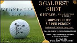 WEDNESDAY NIGHT LADIES - 3 GALS BEST SHOT - 9 HOLES