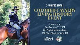 3rd United States Colored Calvary Living History Event