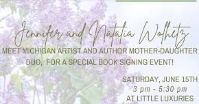 Michigan artist and author mother-daughter duo at Little Luxuries