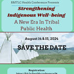 Strengthening Indigenous Well-being: A New Era in Tribal Public Health