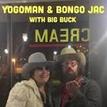 YOGOMAN & Bongo Jac