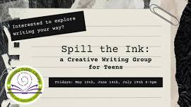 Spill the Ink--Writing Exploration for Teens