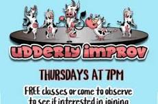 Improv classes with UDDERLY IMPROV