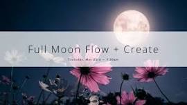 Full Moon Flow + Create