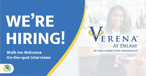 Job Fair at Verena at Delray - Join Our Team - Kitchen, Server and Hospitality Positions 