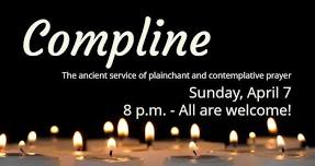 April Choral Compline