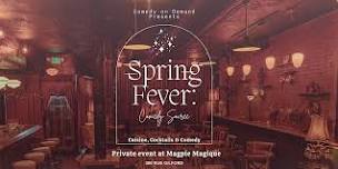 Spring Fever: Comedy Soirée at Magpie Magique