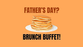 Father's Day Brunch Buffet