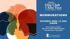 SMSU Glee Club and Alta Voce: Murmurations