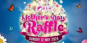 Mother's Day Raffles