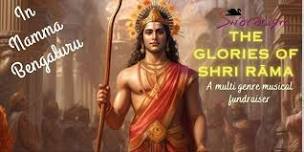 The Glories of Shri Rama - a Musical