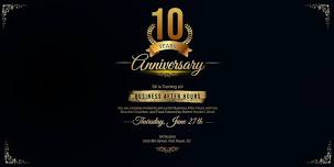 10yr Anniversary Celebration