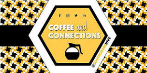 Coffee & Connections - South Shore Hive - OPEN HOUSE