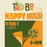 Happy Hour at The Taco Box