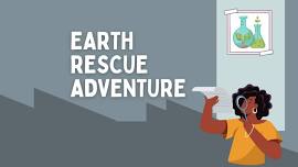 Earth Rescue Adventure