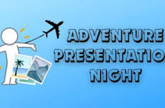 Adventure Presentation Night