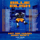 Billie Eilish - Hit Me Hard and Soft: The Tour