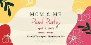 Mom & Me Paint Party