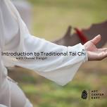 Intro. to Traditional Tai Chi (Age 18+)