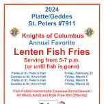 Platte Geddes St. Peters #7911 Knights of Columbus Annual Lenten Fish Fry